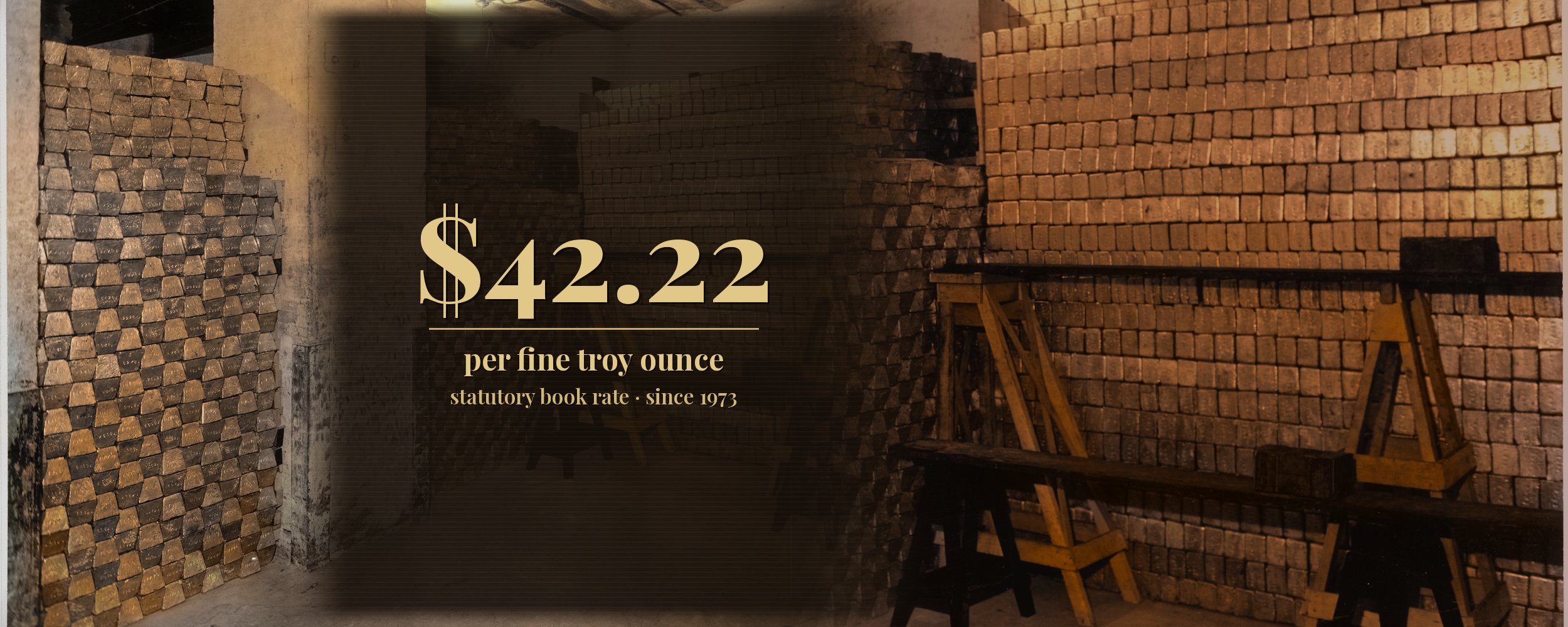Gold bars beside a $42.22 price tag labeled the statutory gold price, fixed by Congress in 1973.